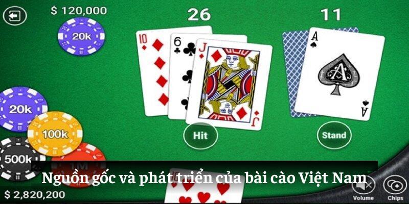 Nguồn gốc và phát triển của bài cào việt nam